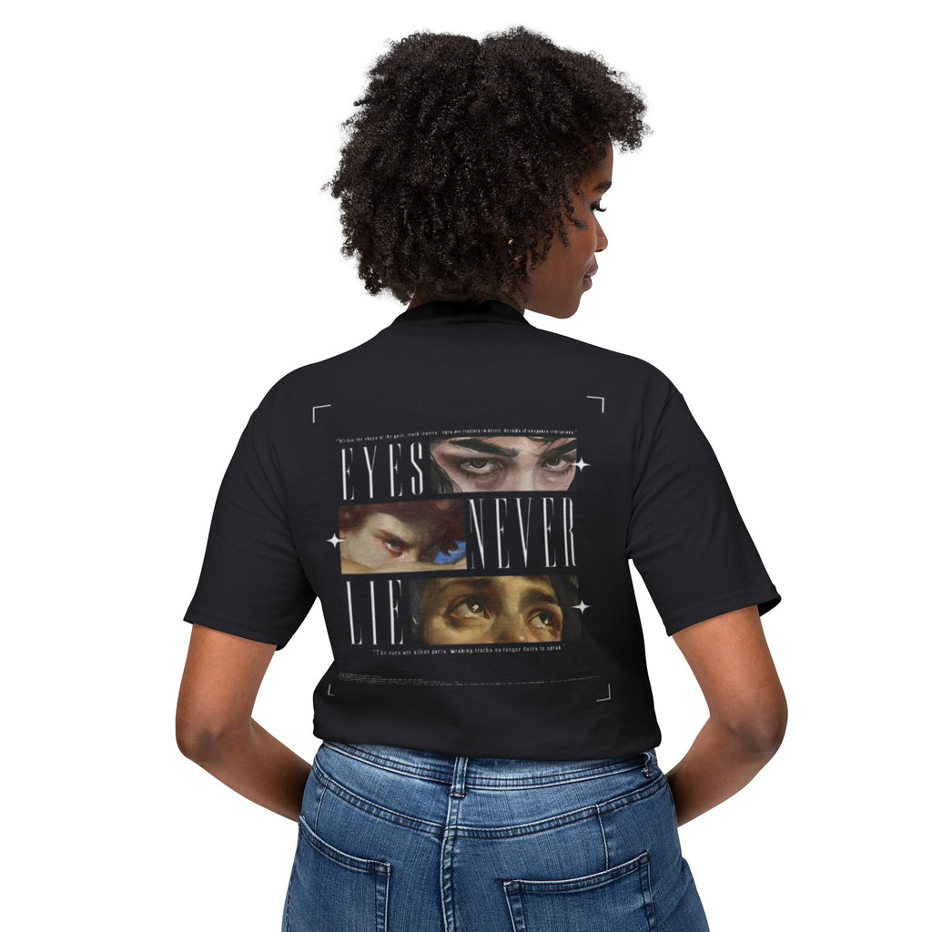 Eyes Never Lie T-Shirt