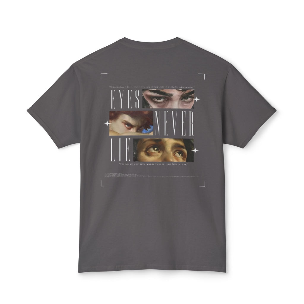 Eyes Never Lie T-Shirt