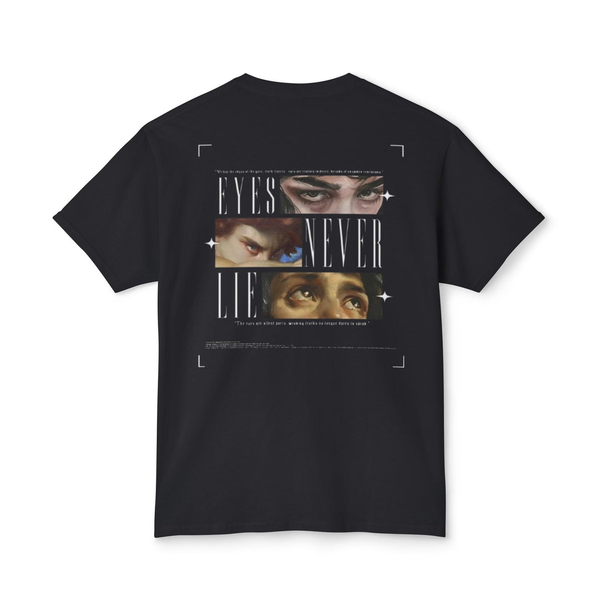 Eyes Never Lie T-Shirt