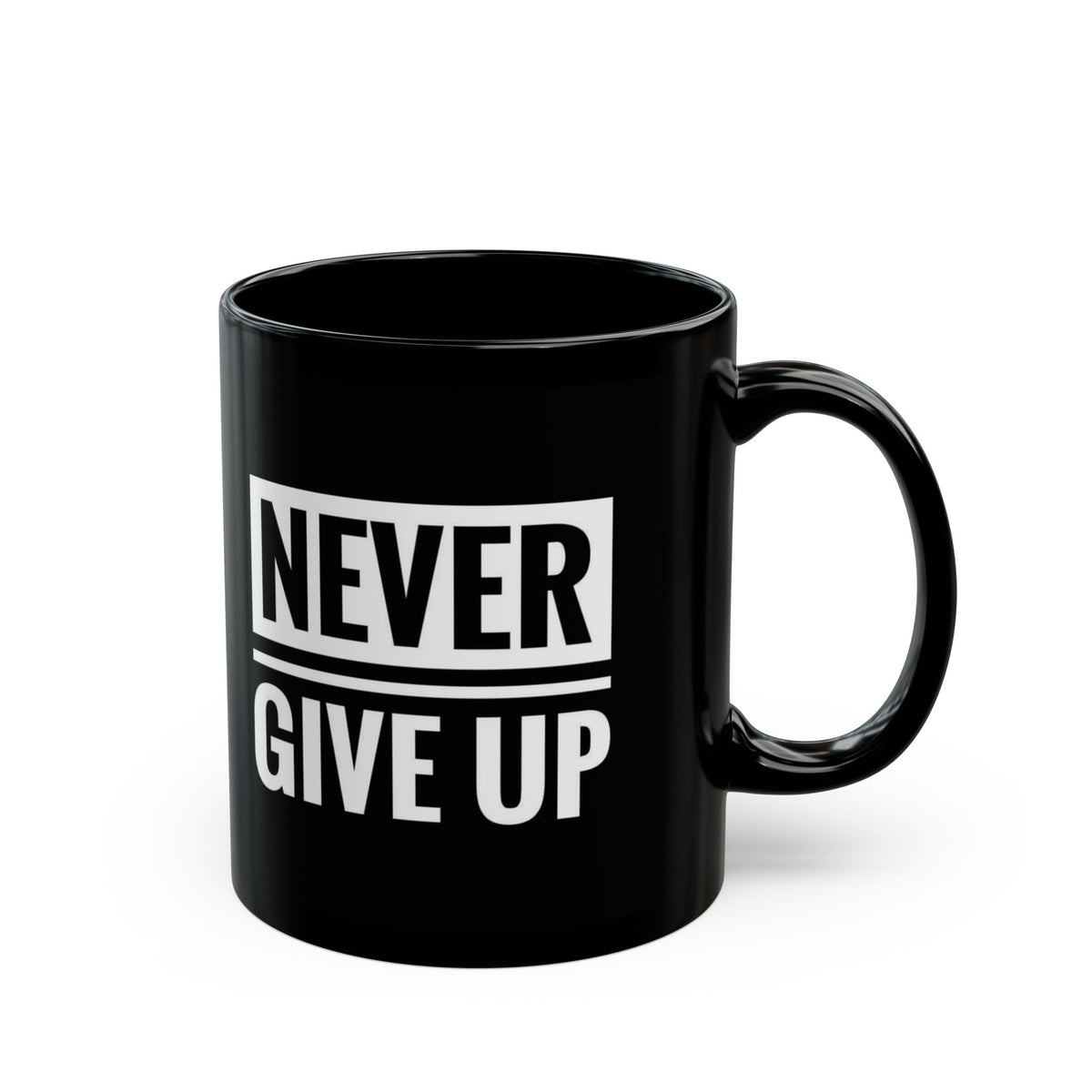 Never Give Up Black Coffe Cup